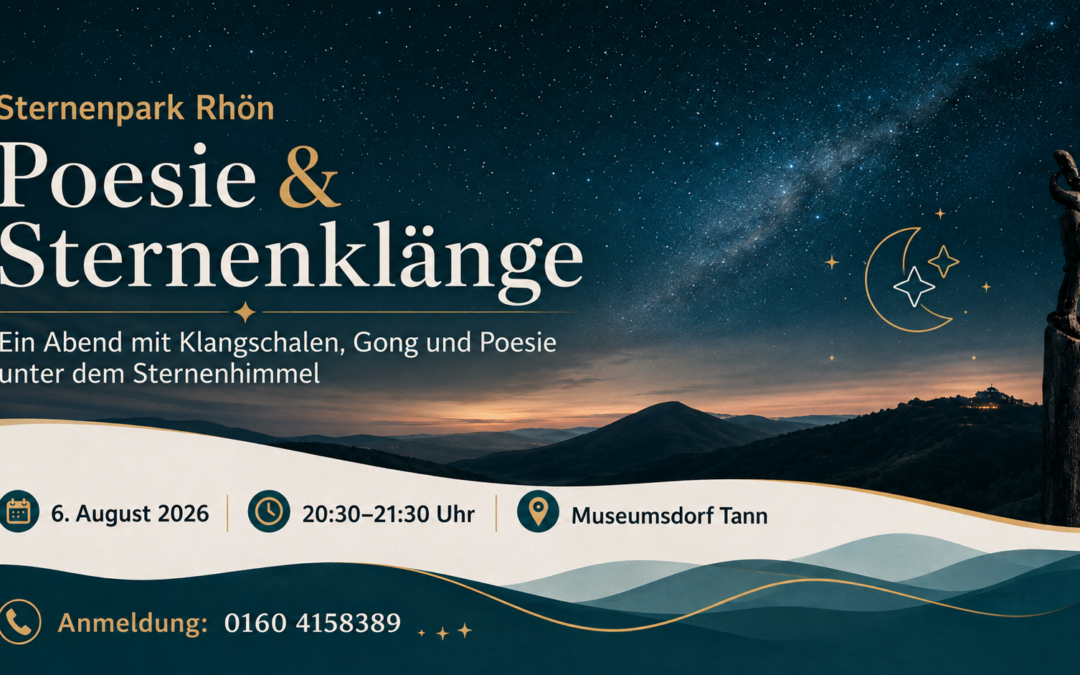 Do., 06.08.2026 | Sternenparkwochen – Poesie & Klang